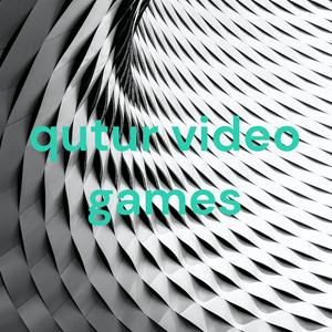 qutur video games