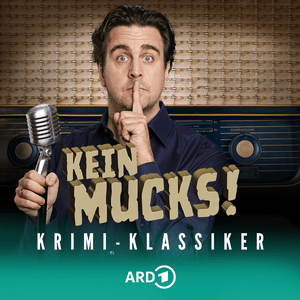 Listen to Kein Mucks! – Der Krimi-Podcast mit Bastian Pastewka in the App