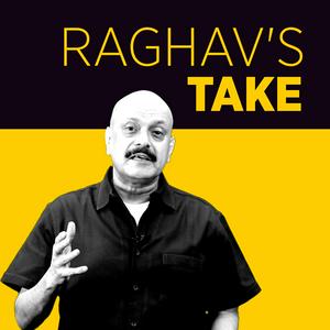 Raghav's Take