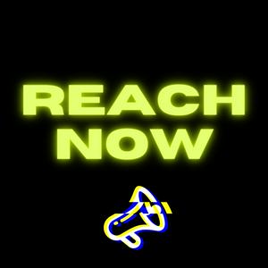 Reach NOW