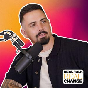 Real Talk, Real Change with Ryan Langkilde