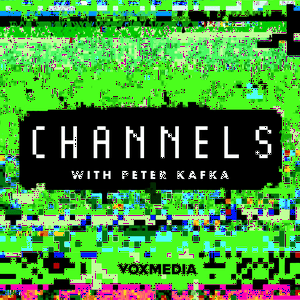 Listen to Channels with Peter Kafka in the App