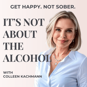 Listen to It's Not About the Alcohol in the App