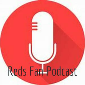 Reds Fan Podcast