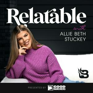 Listen to Relatable with Allie Beth Stuckey in the App