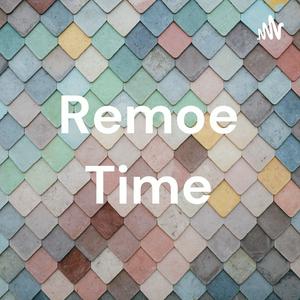 Remoe Time