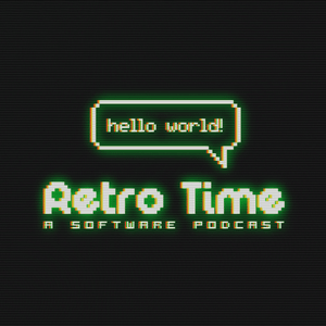 Retro Time // A Software Podcast