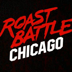 Roast Battle Chicago Podcast