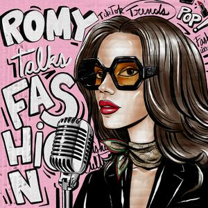 Listen to Romy talks fashion in the App