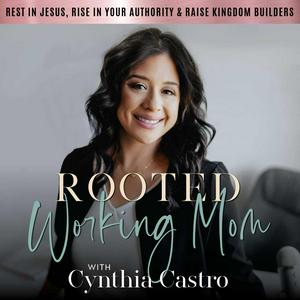 Listen to Rooted Working Mom, How to Mother God’s Way, Faith-Led Mom Coach, Christian Mom Podcast, Connect With Your Kids, Self Care Tips for Moms, Clarity on Motherhood Purpose, Gospel Centered Parenting in the App