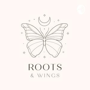 Roots and Wings