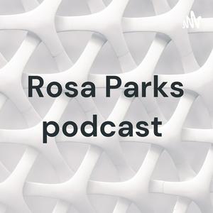 Rosa Parks podcast
