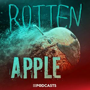 Listen to Rotten Apple in the App