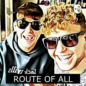 Route of all