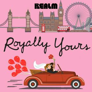 Listen to Royally Yours in the App