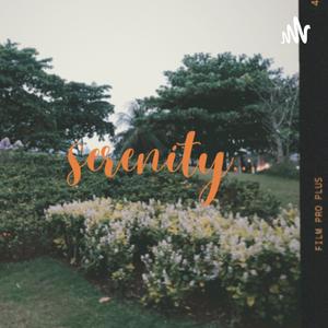 serenity…