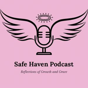 Safe Haven Podcast