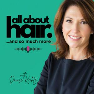 All About Hair...and So Much More.
