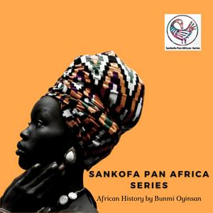 Listen to Sankofa Pan African Series in the App