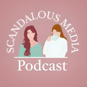 Listen to Scandalous Media Podcast: Pop Culture News in the App