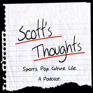 Scott's Thoughts