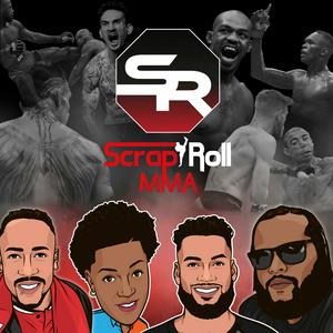Scrap and Roll MMA Podcast