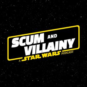 Scum and Villainy: A Star Wars Podcast