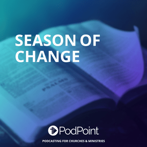 SEASON OF CHANGE