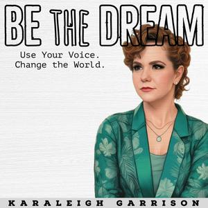Be the Dream