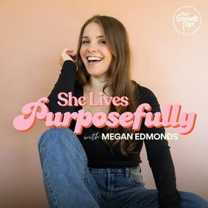 Listen to She Lives Purposefully in the App