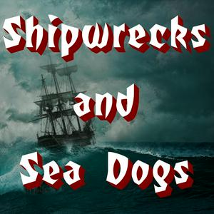 Listen to Shipwrecks and Sea Dogs in the App