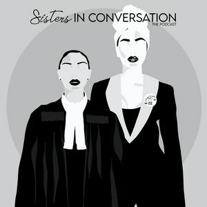 Listen to Sisters In Conversation in the App