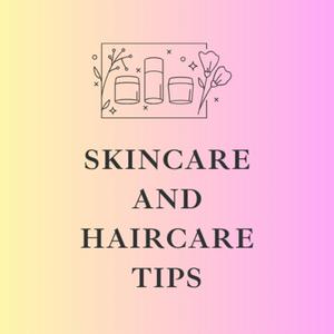 Listen to Skincare and Haircare Tips in the App