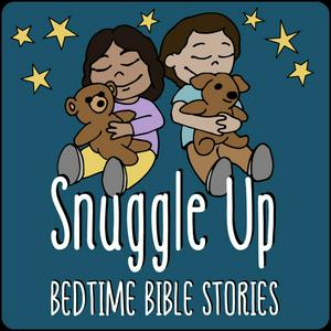 Listen to Snuggle Up: Bedtime Bible Stories in the App