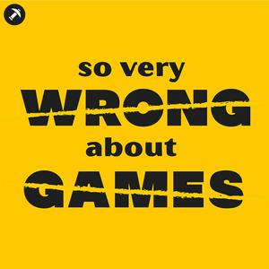 So Very Wrong About Games