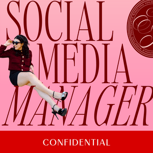 Social Media Manager Confidential