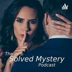 Listen to Solved Mystery Podcast in the App