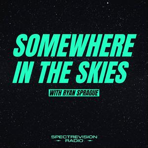 Somewhere in the Skies