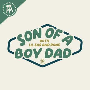 Listen to Son of a Boy Dad in the App