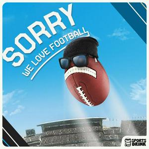 Listen to Sorry We Love Football in the App