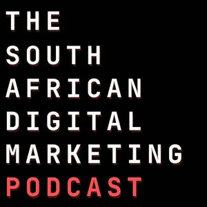 South African Digital Marketing Podcast