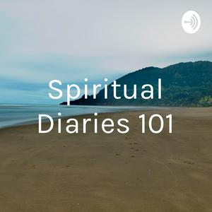 Spiritual Diaries 101
