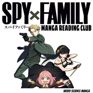 Listen to Spy x Family Manga Reading Club / Weird Science Manga in the App