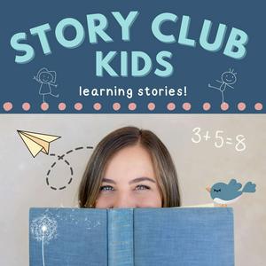 Listen to Story Club Kids - Learning Stories in the App