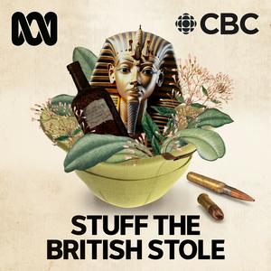 Listen to Stuff The British Stole in the App