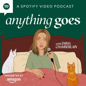 Listen to anything goes with emma chamberlain in the App