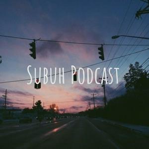 Subuh Podcast