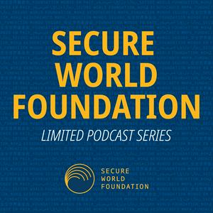 The Secure World Foundation Podcast