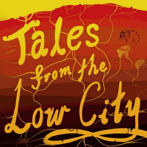 Listen to Tales from the Low City in the App