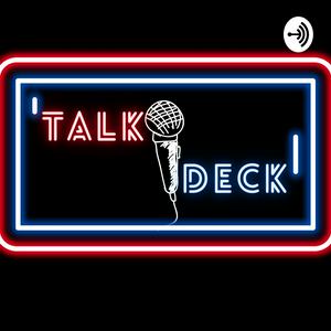 Talk Deck
